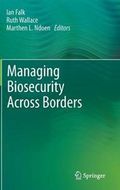 Managing Biosecurity Across Borders