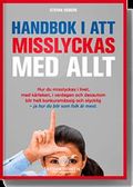 Handbok i att misslyckas med allt