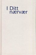 I ditt nærvær
