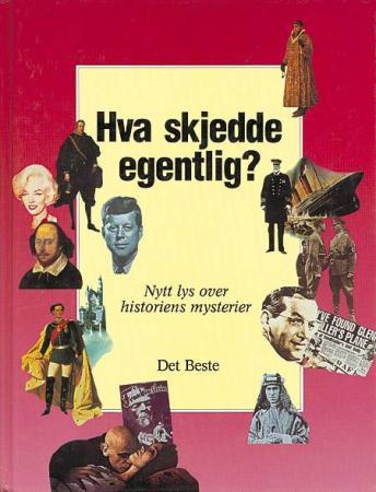 Hva skjedde egentlig?