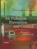 Air Pollution Prevention and Control : Bioreactors and Bioenergy