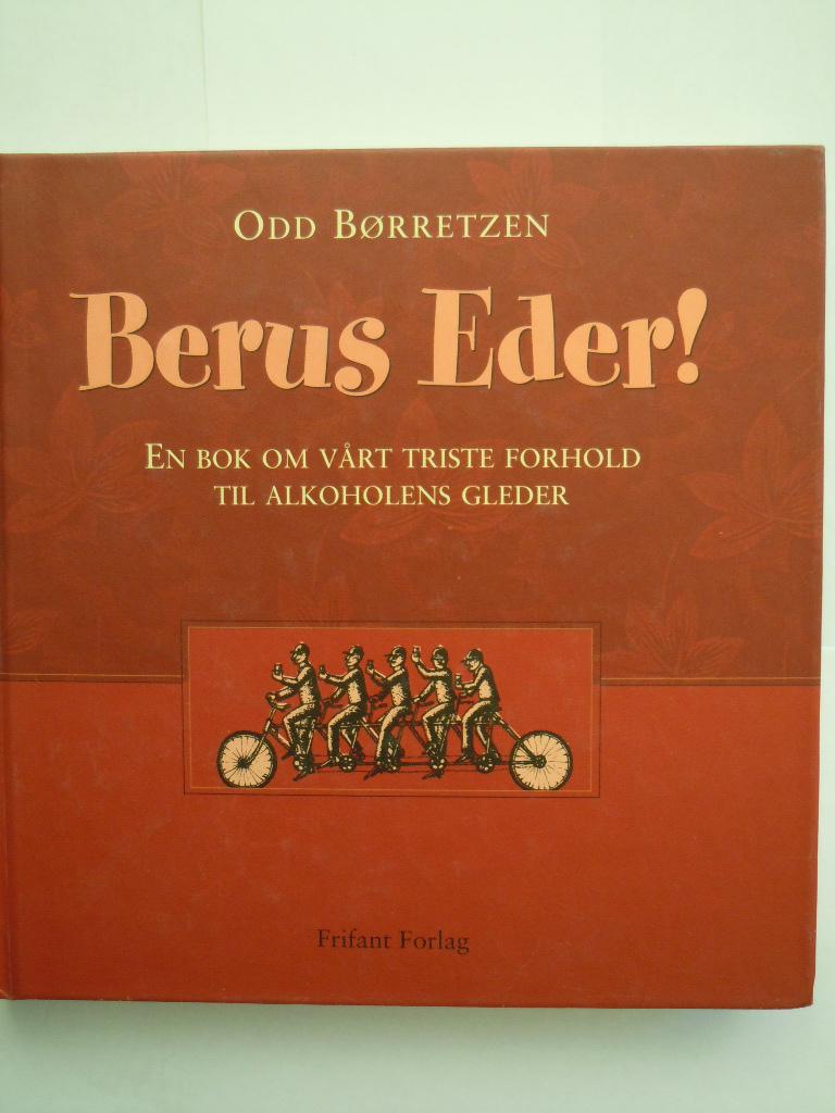 Berus eder!