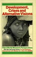 Development, crises, and alternative visions : Third World women's perspectives