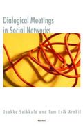 Dialogical Meetings in Social Networks