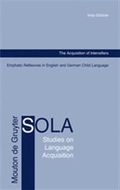 The Acquisition of Intensifiers : A Comparative Analysis of English and German