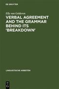 Verbal Agreement and the Grammar behind its 'Breakdown' : Minimalist feature checking