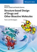 Structure-based Design of Drugs and Other Bioactive Molecules : Tools and Strategies