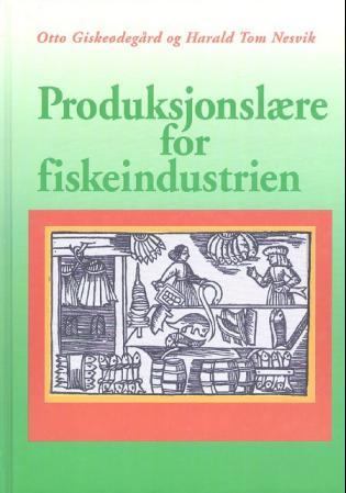 Produksjonslære for fiskeindustrien