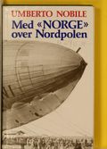 Med "Norge" over Nordpolen