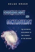 Cosmology and controversy : the historical development of two theories of the universe