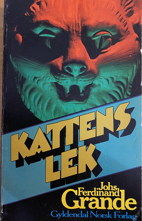 Kattens lek : roman