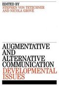 Augmentative and alternative communication : developmental issues