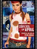 Pieces of April : the shooting script