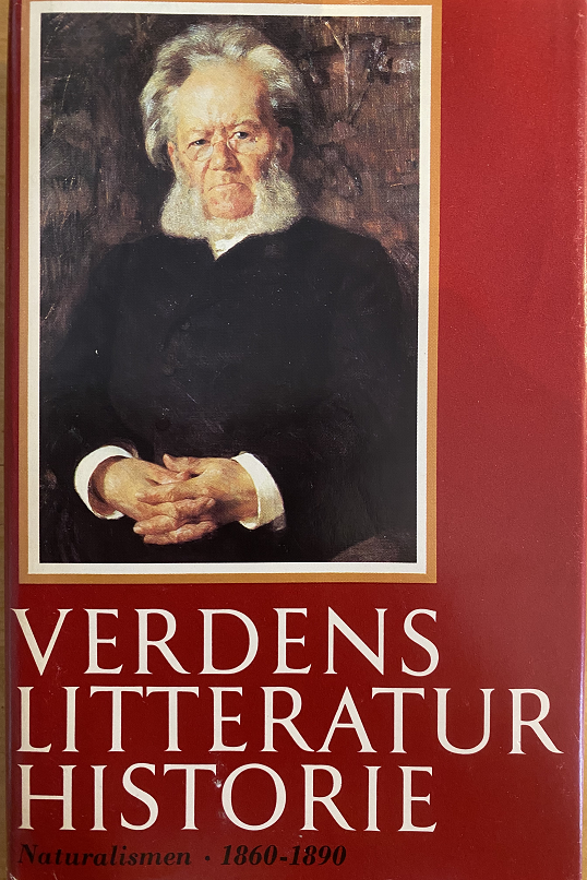 Verdens litteraturhistorie. 9 : Naturalismen : (1860-1890)