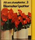 Blomster i potter