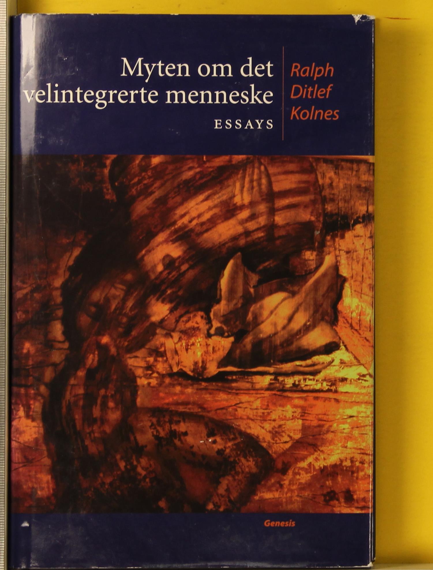 Myten om det velintegrerte menneske