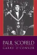 Paul Scofield : an actor for all seasons