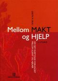 Mellom makt og hjelp