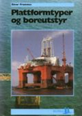 Plattformtyper og boreutstyr