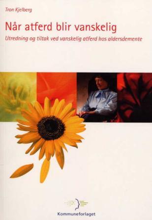 Når atferd blir vanskelig
