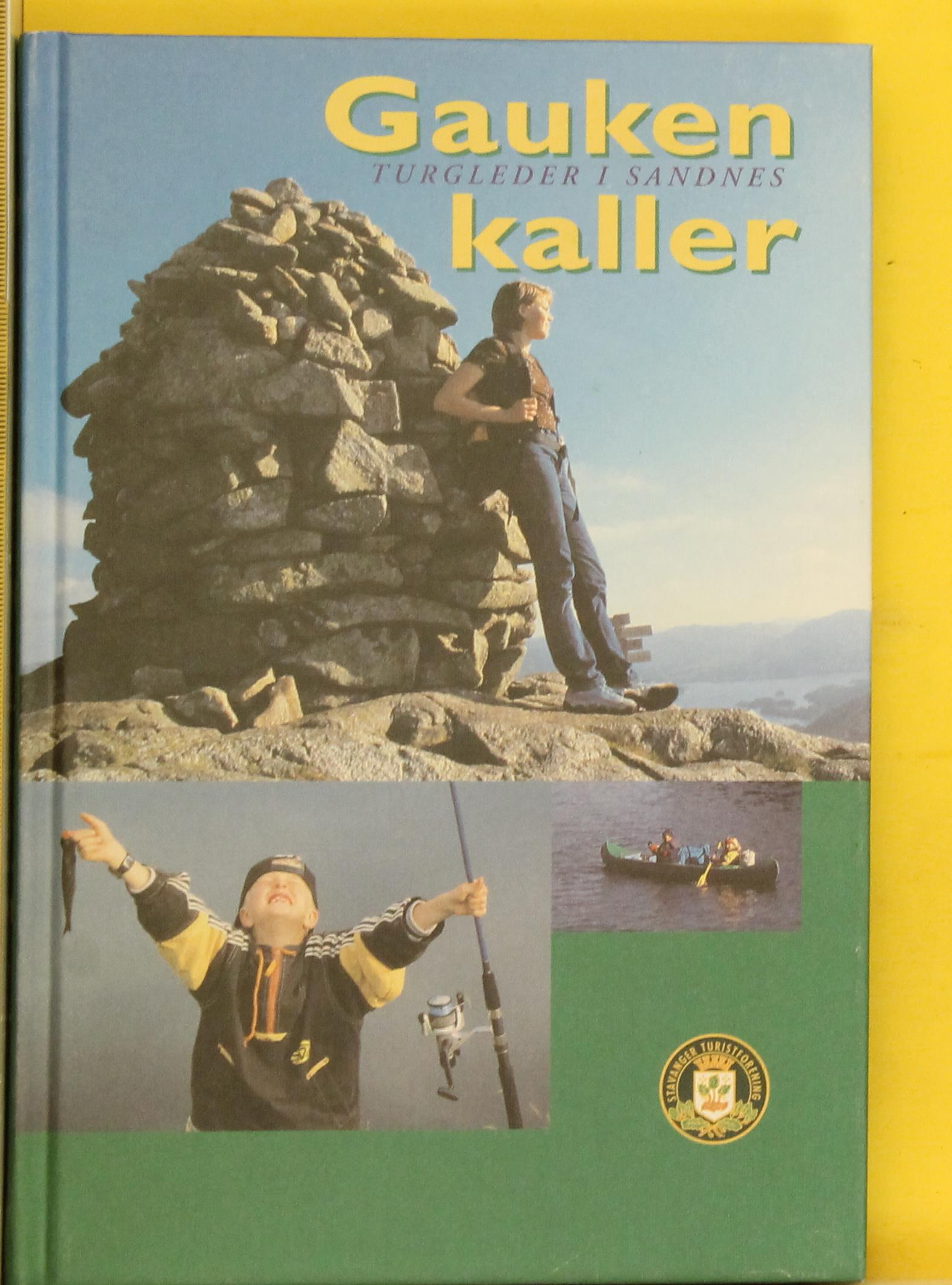 Gauken kaller : turgleder i Sandnes