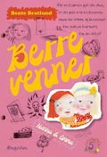 Berre venner ; Listig plan