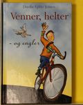 Venner, helter og engler