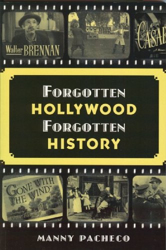 Forgotten Hollywood Forgotten History - Starring the Great Character Actors of Hollywood's Golden Age