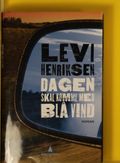 Dagen skal komme med blå vind