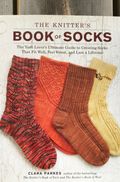 The Knitter's Book of Socks