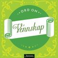 Ord om vennskap