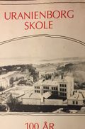 Uranienborg skole 100 år