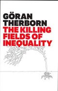 The killing fields of inequality