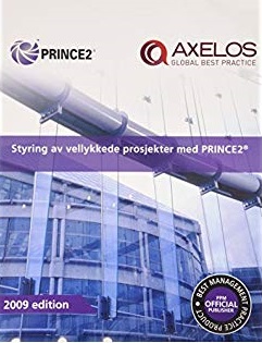 Styring av vellykede prosjekter med PRINCE2