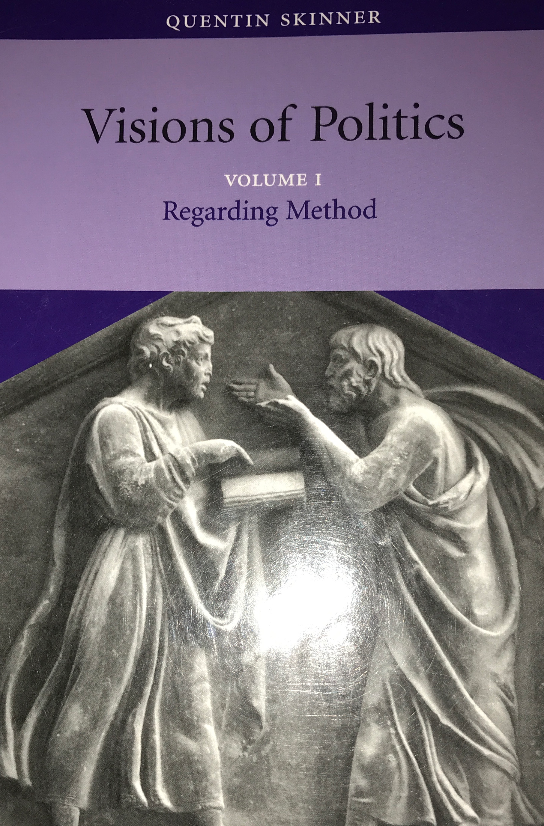 Visions of Politics: Volume 1