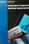 Forklaringer til oppgavene i Bedriftens finansregnskap