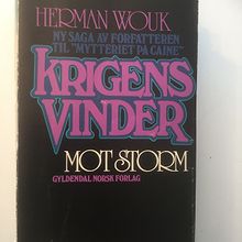 Krigens vinder. Mot storm