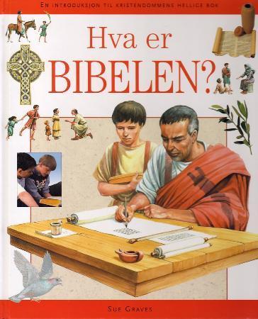 Hva er Bibelen?