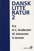 Falkenstjerne dansk litteratur. 2 : Fra H.C. Andersen til Johannes V. Jensen