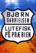 Lutefisk på prærien