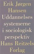 Uddannelsessystemerne i sociologisk perspektiv