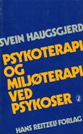 Psykoterapi og miljøterapi ved psykoser