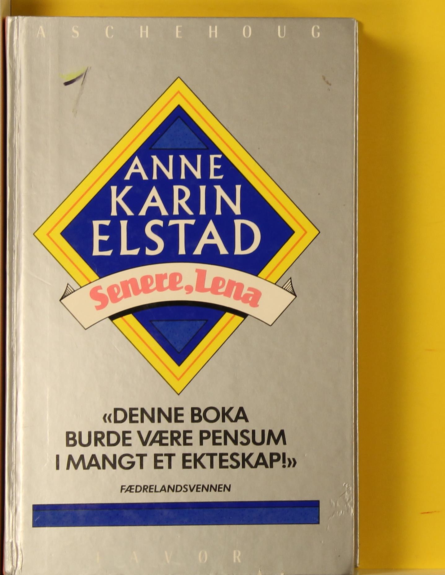 Senere, Lena