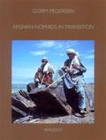 Afghan nomads in transition : a century of change among the Zala Khān Khēl