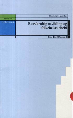 Bærekraftig utvikling og folkehelsearbeid