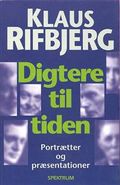 Digtere til tiden : portrætter og præsentationer