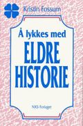 Å lykkes med eldre historie