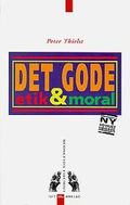 Det Gode : etik & moral