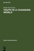 Youth in a Changing World : Cross-Cultural Perspectives on Adolescence