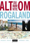 Alt du bør vite om Rogaland